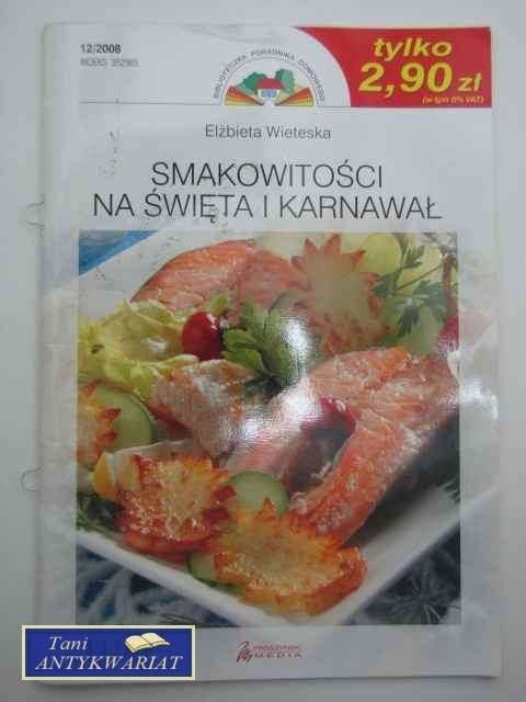 SMAKOWITOŚCI NA ŚWIĘTA I KARNAWAŁ