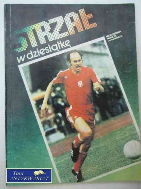 STRZAŁ W DZIESIĄTKĘ