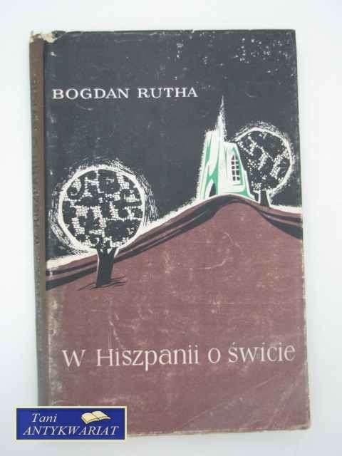 W HISZPANII O ŚWIECIE W HISZPANII O ŚWIECIE