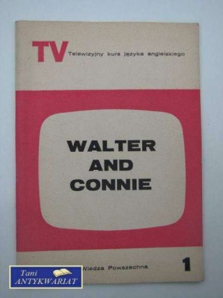 WALTER AND CONNIE 1