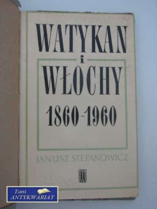 WATYKAN I WŁOCHY 1860-1960