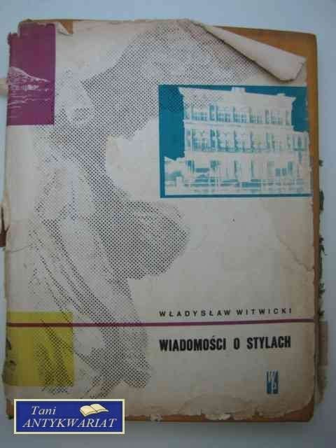 WIADOMOŚCI O STYLACH WIADOMOŚCI O STYLACH