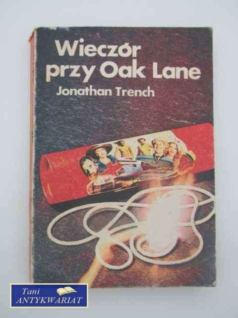 WIECZÓR PRZY OAK LANE WIECZÓR PRZY OAK LANE