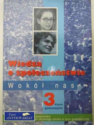 WIEDZA O SPOŁECZEŃSTWIE WOKÓŁ NAS