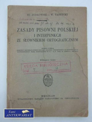 ZASADY PISOWNI POLSKIEJ I INTERPUNKCJI