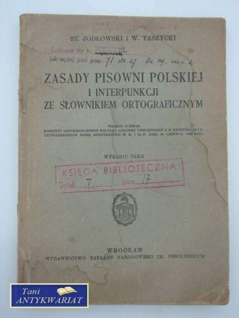 ZASADY PISOWNI POLSKIEJ I INTERPUNKCJI