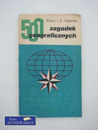 500 ZAGADEK GEOGRAFICZNYCH