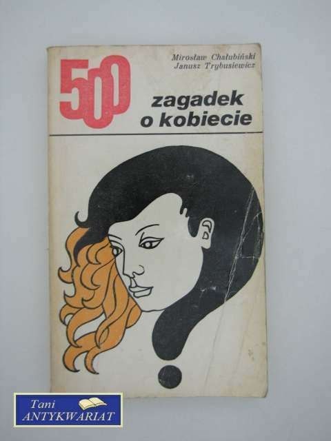 500 ZAGADEK O KOBIECIE
