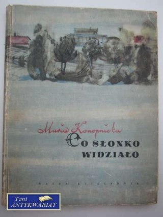 CO SŁONKO WIDZIAŁO