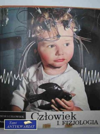 CZŁOWIEK : FIZJOLOGIA