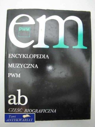 ENCYKLOPEDIA MUZYCZNA PWN