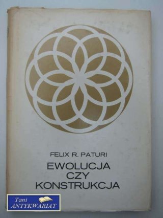 EWOLUCJA CZY KONSTRUKCJA