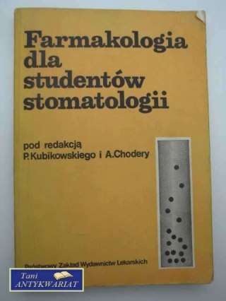 FARMAKOLOGIA DLA STUDENTÓW STOMATOLOGII