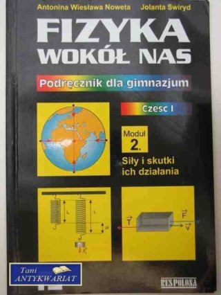 FIZYKA WOKÓŁ NAS CZĘŚĆ I MODUŁ 2