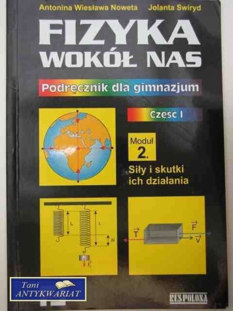FIZYKA WOKÓŁ NAS CZĘŚĆ I MODUŁ 2