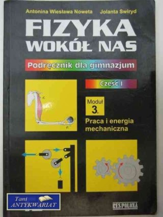 FIZYKA WOKÓŁ NAS CZĘŚĆ I MODUŁ 3