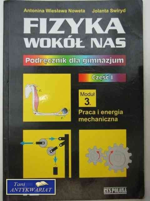FIZYKA WOKÓŁ NAS CZĘŚĆ I MODUŁ 3