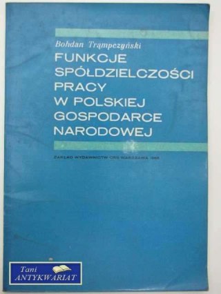 FUNKCJE SPÓŁDZIELCZOŚCI PRACY