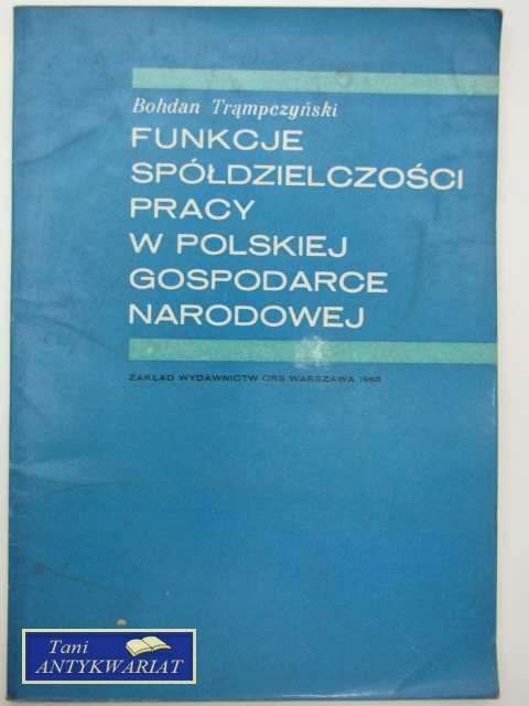 FUNKCJE SPÓŁDZIELCZOŚCI PRACY