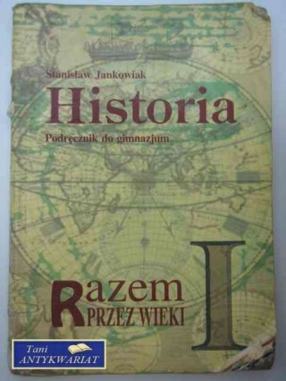 HISTORIA I RAZEM PRZEZ WIEKI