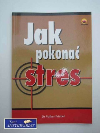 JAK POKONAĆ STRES