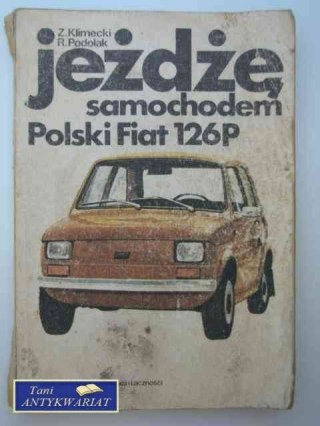 JEŻDŻĘ SAMOCHODEM POLSKI FIAT 126 P