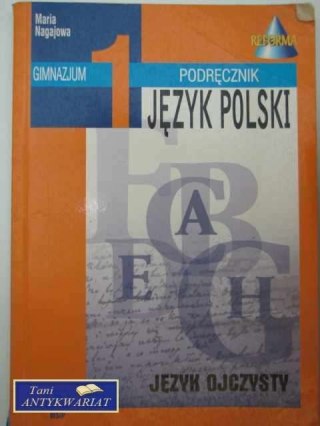 JĘZYK POLSKI 1 JĘZYK OJCZYSTY