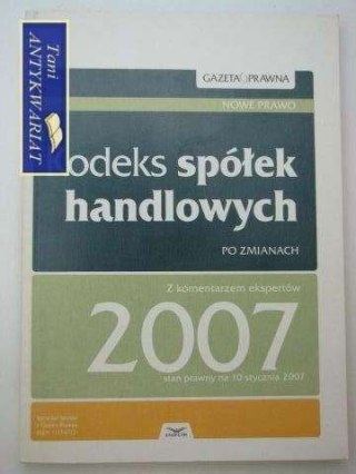 KODEKS SPÓŁEK HANDLOWYCH PO ZMIANACH 2007