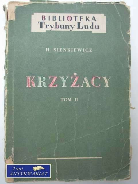 KRZYŻACY TOM II KRZYŻACY TOM II