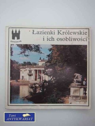 ŁAZIENKI KRÓLEWSKIE I ICH OSOBLIWOŚCI