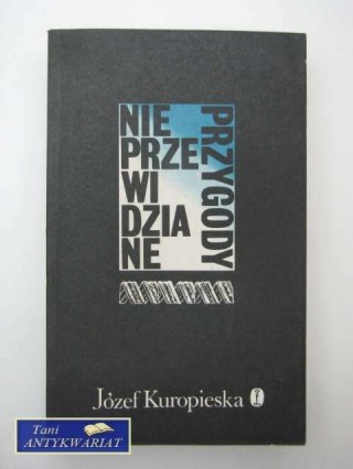 NIEPRZEWIDZIANE PRZYGODY