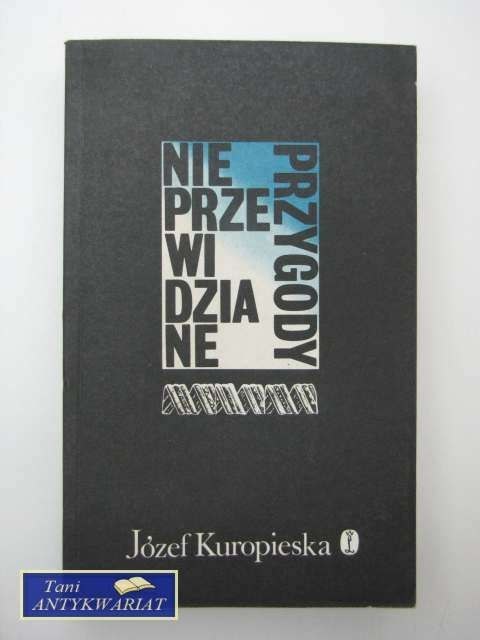 NIEPRZEWIDZIANE PRZYGODY