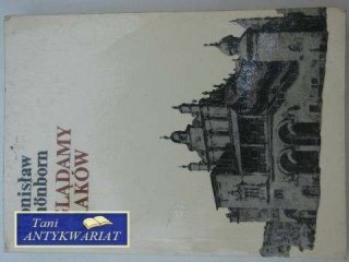 OGLĄDAMY KRAKÓW