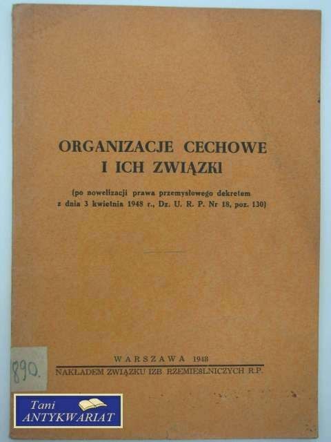 ORGANIZACJE CECHOWE I ICH ZWIĄZKI