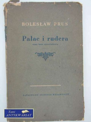 PAŁAC I RUDERA