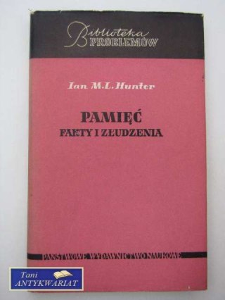 PAMIĘĆ FAKTY I ZŁUDZENIA