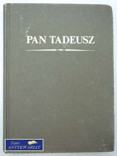 PAN TADEUSZ PAN TADEUSZ