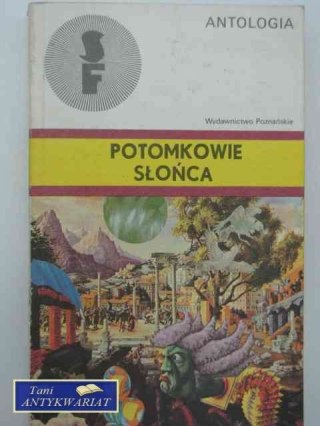POTOMKOWIE SŁOŃCA