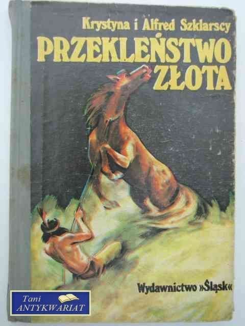 PRZEKLEŃSTWO ZŁOTA PRZEKLEŃSTWO ZŁOTA