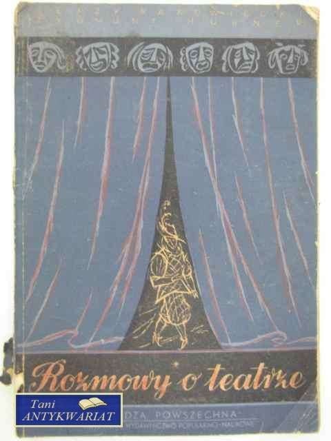 ROZMOWY O TEATRZE