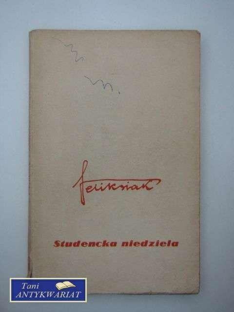 STUDENCKA NIEDZIELA STUDENCKA NIEDZIELA
