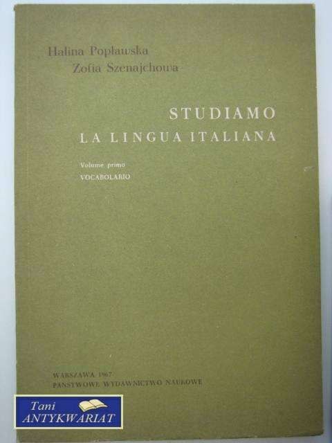 STUDIAMO LA LINGUA ITALIANA VOLUME PRIMO