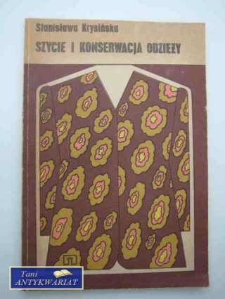 SZYCIE I KONSERWACJA ODZIEŻY