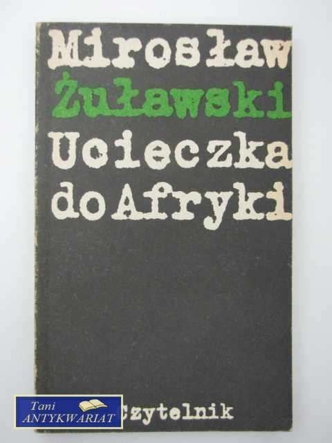UCIECZKA DO AFRYKI