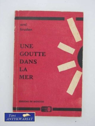 UNE GOUTTE DANS LA MER