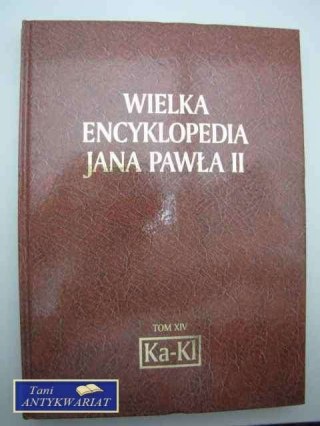 WIELKA ENCYKLOPEDIA JANA PAWŁA II Ka-Kl