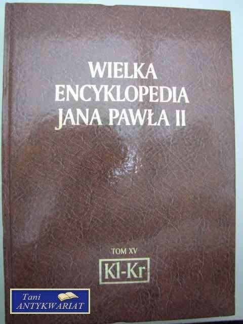 WIELKA ENCYKLOPEDIA JANA PAWŁA II Kl-Kr