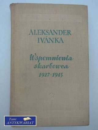 WSPOMNIENIA SKARBCOWA 1927- 1945