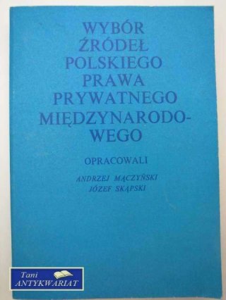 WYBÓR ŹRÓDEŁ POLSKIEGO PRAWA PRYWATNEGO M
