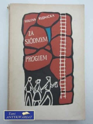 ZA SIÓDMYM PROGIEM